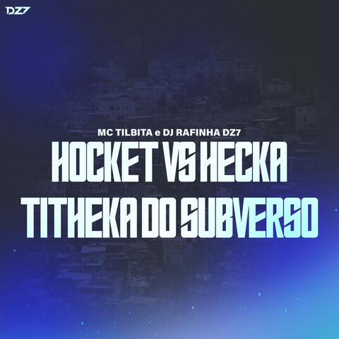 HOCKET VS HECKA TITHEKA DO SUBVERSO album art