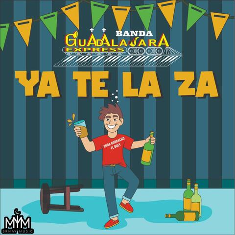 Ya Te La Za album art