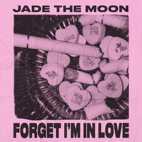 Forget I'm In Love album art