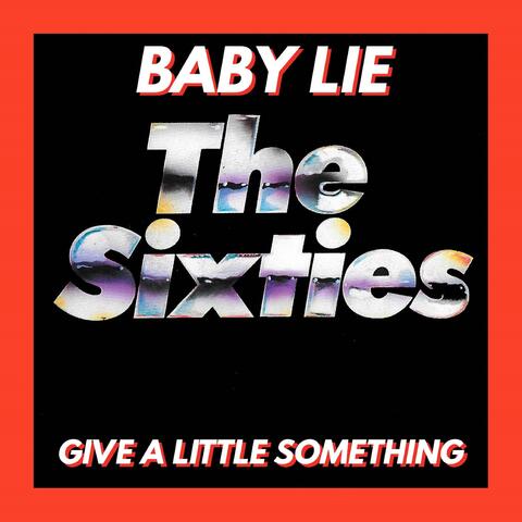 Baby Lie - Give A Little Something album art
