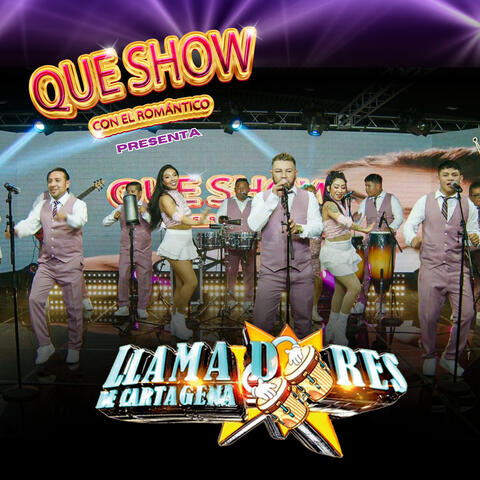 Que Show Con El Romántico Presenta A Llamadores De Cartagena album art