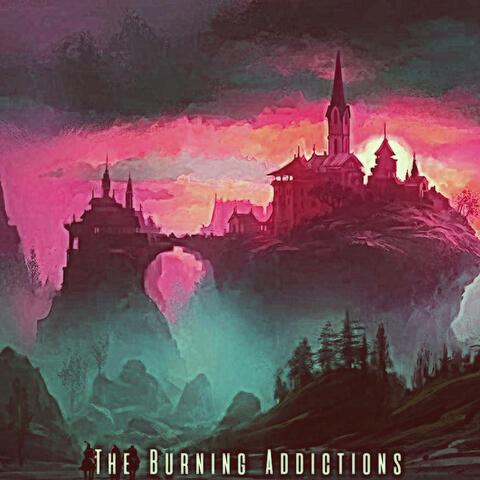 The Burning Addictions album art