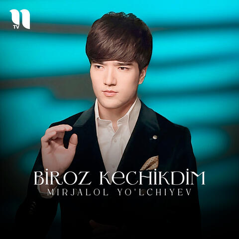 Biroz kechikdim album art