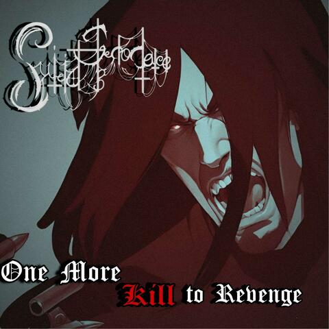 One More Kill to Revenge album art