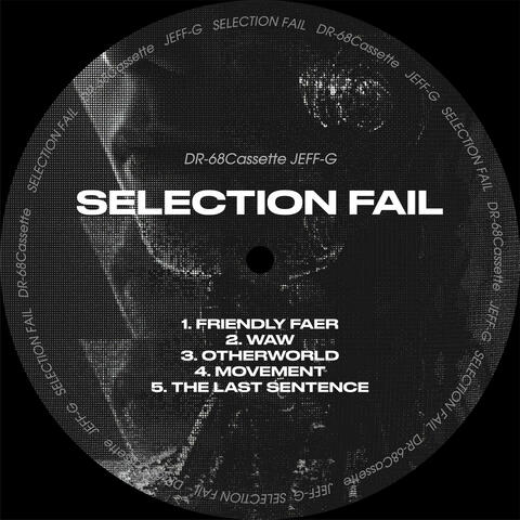 SELECTION FAIL album art