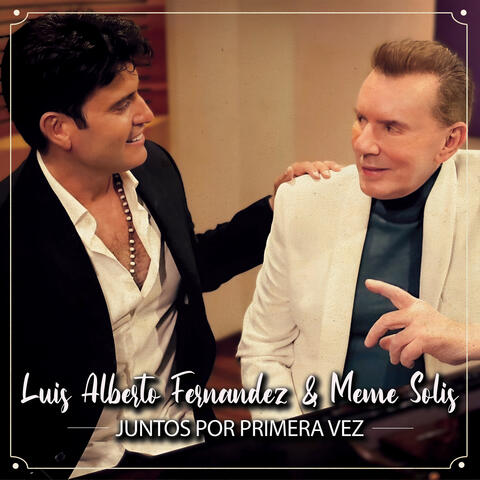 Juntos por Primera Vez (feat. Meme Solis) album art