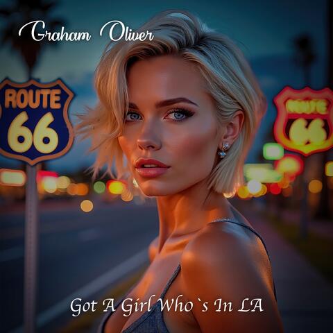 Got a Girl Who's In LA album art