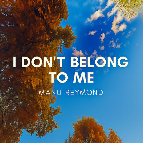 I Don't Belong to Me album art