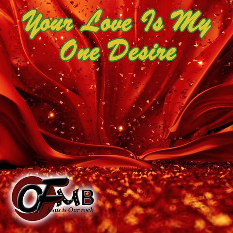 Your Love Is My One Desire album art