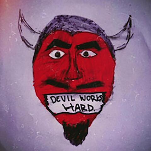 Devil Works Hard album art