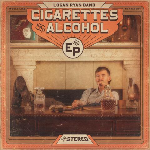 Cigarettes and Alcohol - EP album art
