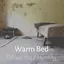 Warm Bed album artwork
