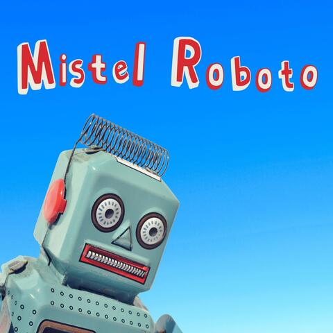 Mistel Roboto album art