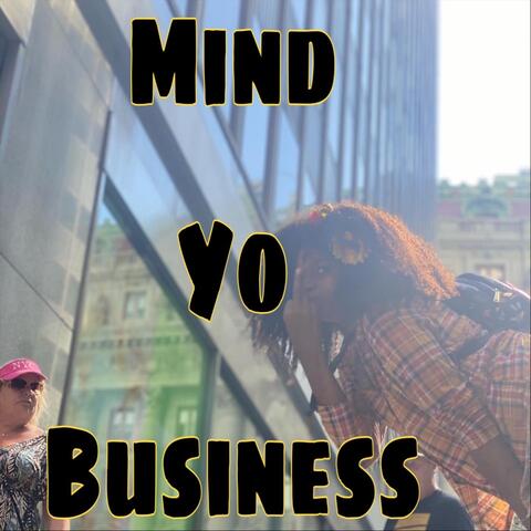 Mind Yo Business album art