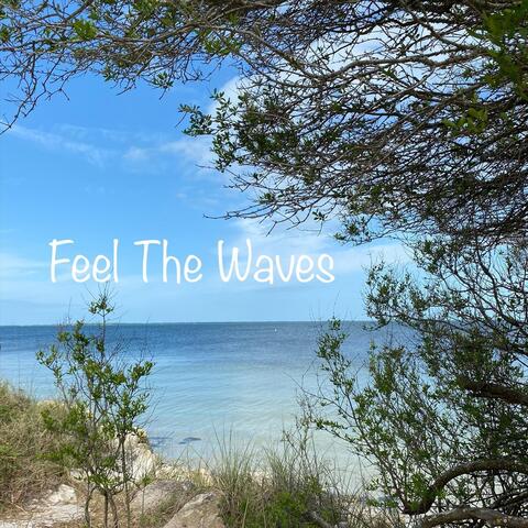 Feel the Waves album art