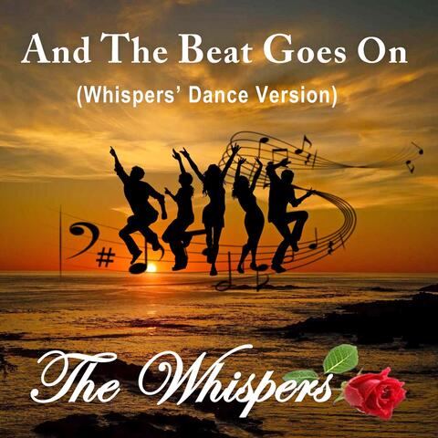 And the Beat Goes On (Whispers' Dance Version) album art