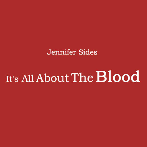 It's All About the Blood album art