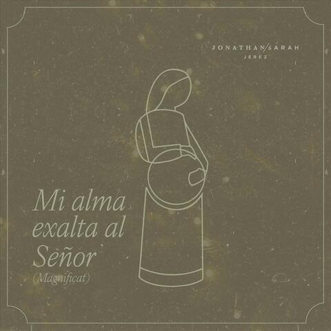 Mi Alma Exalta Al Señor (Magnificat) album art
