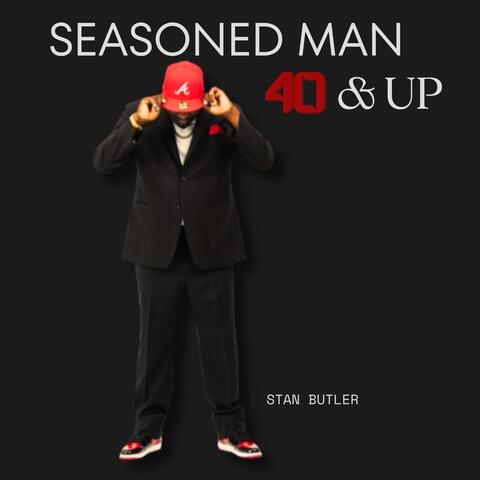 Seasoned Man 40 & Up album art