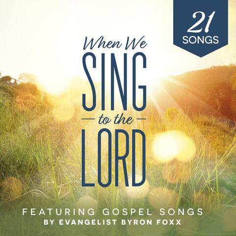 When We Sing to the Lord album art
