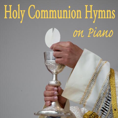 Holy Communion Hymns on Piano album art
