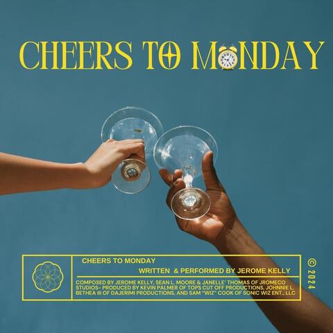 Cheers To Monday album art