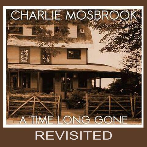 A Time Long Gone Revisited album art