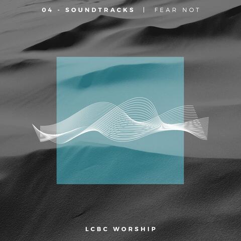 04 - Soundtracks | Fear Not album art