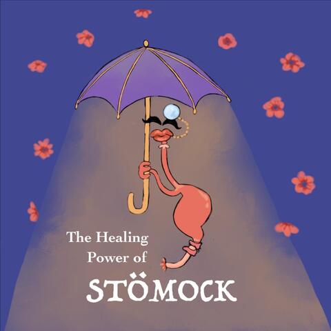 The Healing Power of Stömock album art