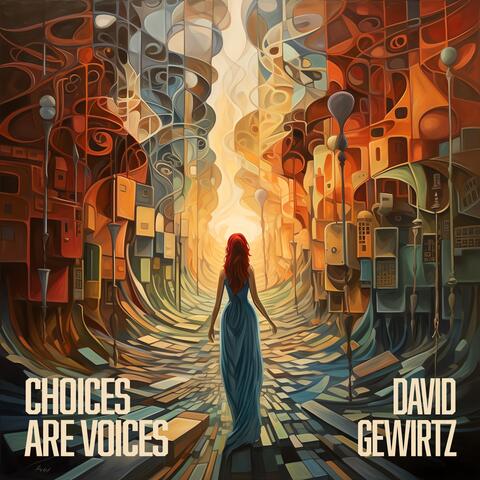 Choices Are Voices album art