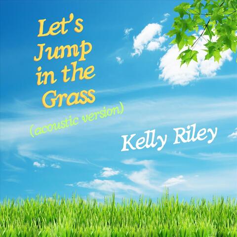 Let's Jump in the Grass (Acoustic Version) album art