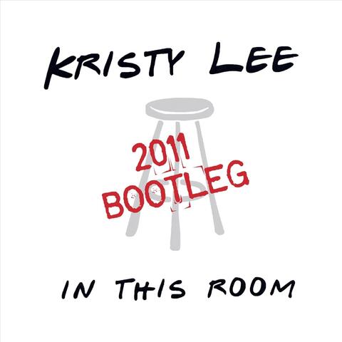 In This Room - 2011 Bootleg album art