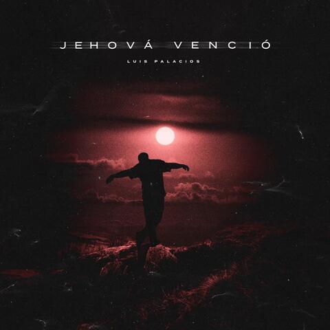 Jehová Venció (En Vivo) album art