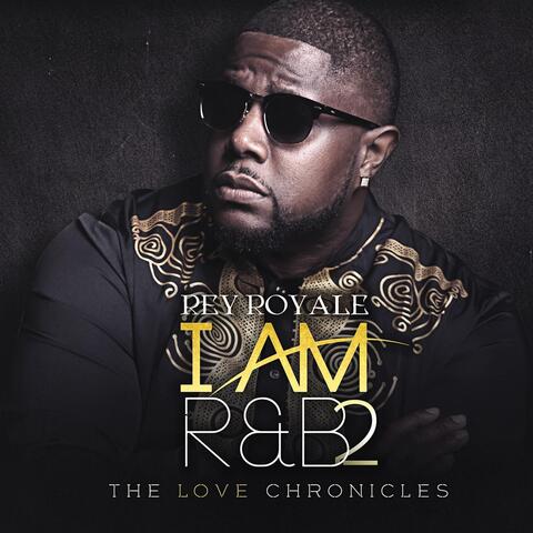 I AM R&B 2:The Love Chronicles album art