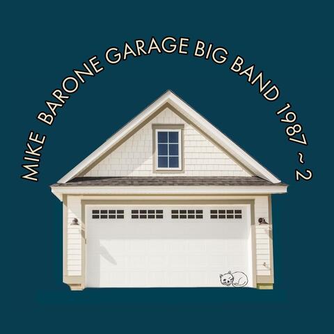 Mike Barone Garage Big Band 1987-2 album art