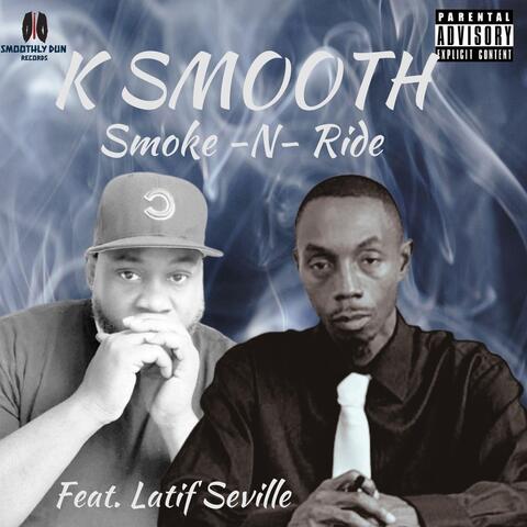 Smoke-N- Ride (feat. Latif Seville) album art