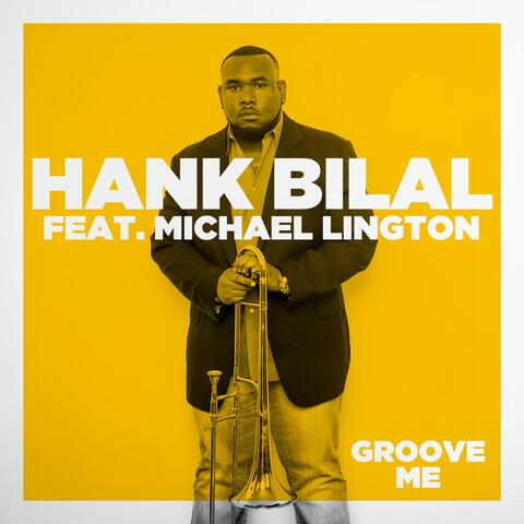 Groove Me (feat. Michael Lington) album art