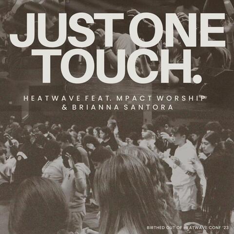 Just One Touch (feat. Mpact Worship & Brianna Santora) album art