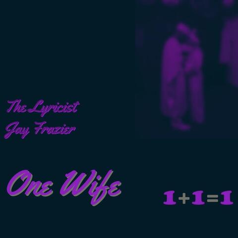 One Wife (1+1=1) album art