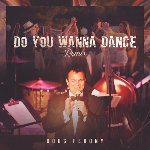 Do You Wanna Dance (Remix) album art
