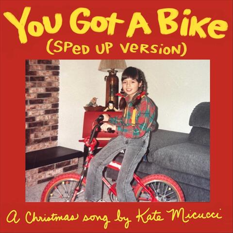 You Got a Bike (Sped Up Version) album art