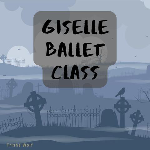 Giselle Ballet Class album art