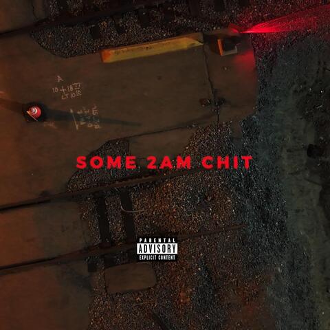 Some 2AM Chit album art