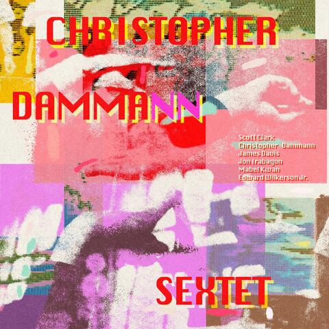 Christopher Dammann Sextet album art