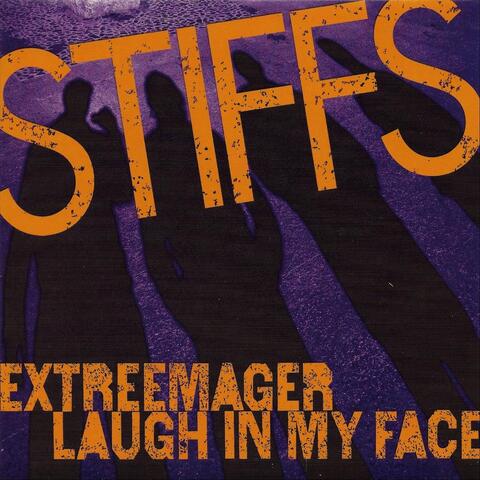 Extreemager / Laugh in My Face album art