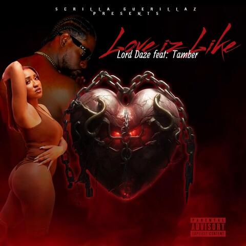 Love Iz Like (feat. Tamber) album art
