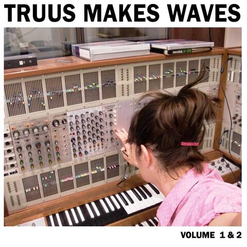 Truus Makes Waves album art