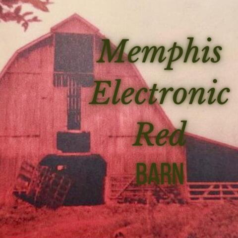 Memphis Electronic Red Barn album art