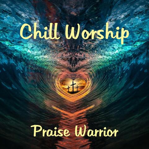 Chill Worship album art