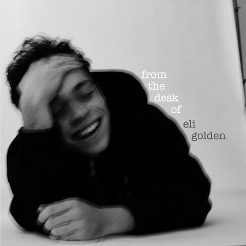 From the Desk of Eli Golden album art